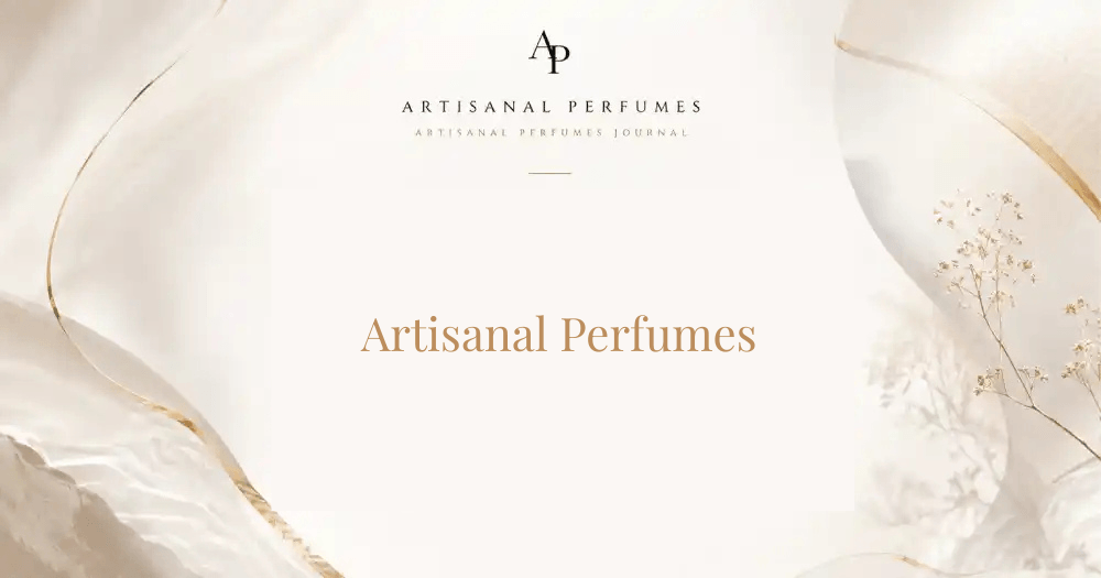 Artisanal Perfumes